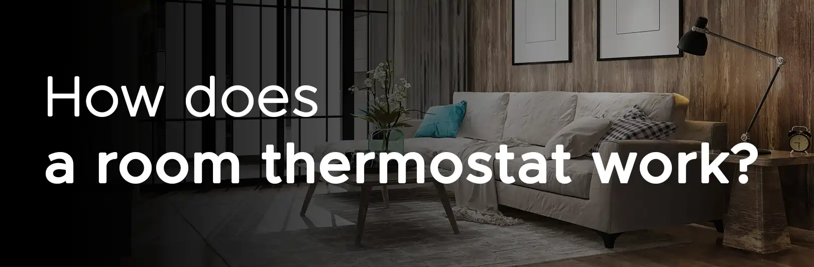 How does a room thermostat work and how can affect your home