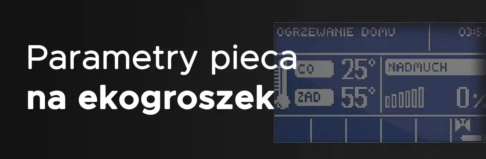 parametry pieca na ekogroszek