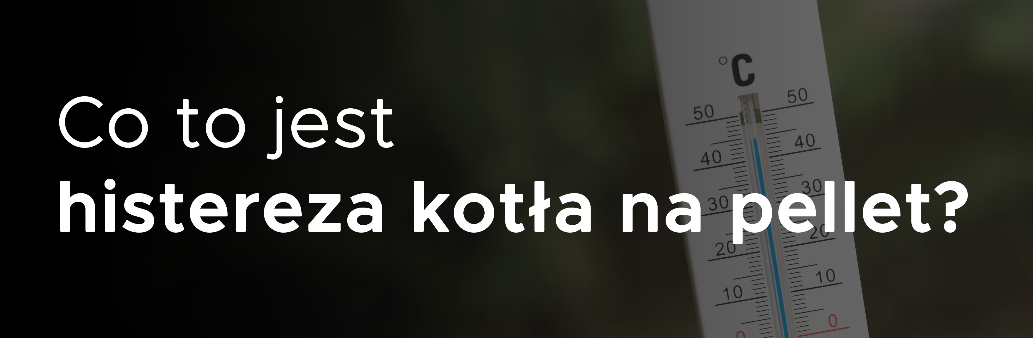 Co to jest histereza pieca na pellet 5 klasy