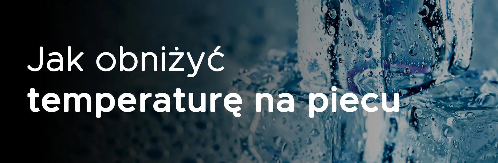 Sprawdzony sposób na obniżenie temperatury w ekologicznym piecu 5 klasy na pellet