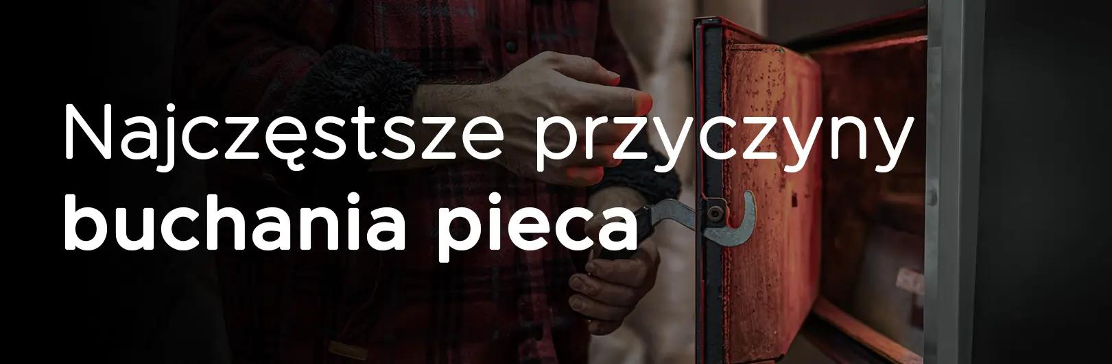 Najczęstsze przyczyny buchania pieca w instalacji centralnego ogrzewania na pellet